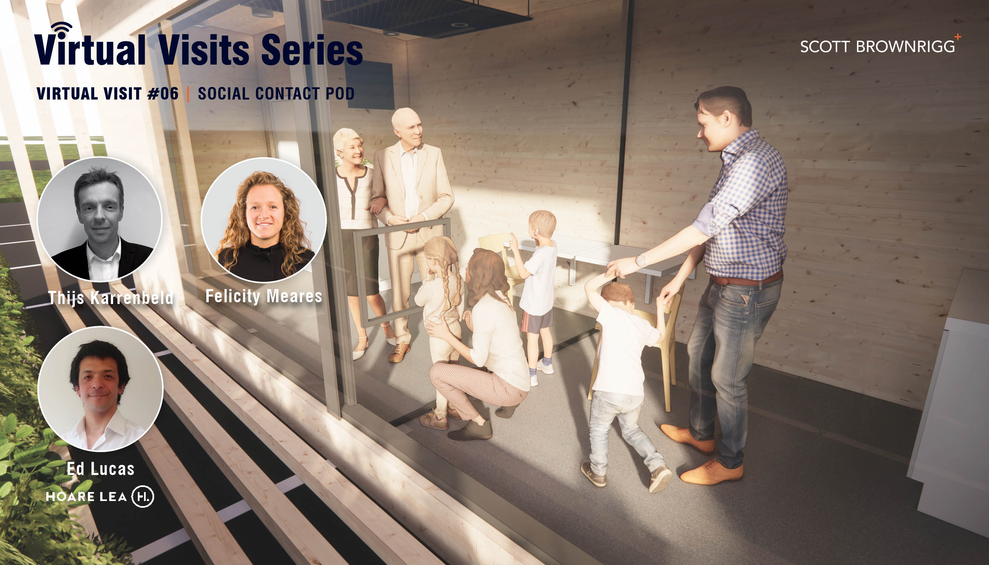 Sixth Virtual Visit - The Social Contact Pod